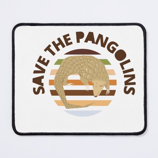 Item preview, Save The Pangolins designed and sold by Snacky Paws.