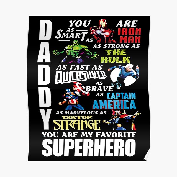 "DADDY YOU ARE MY FAVORITE SUPER HERO T SHIRT" Poster for Sale by