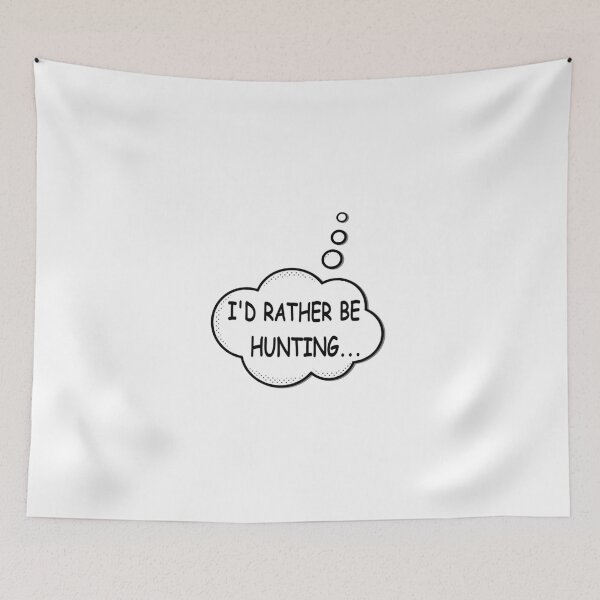 Item preview, Id Rather Be Hunting designed and sold by Almdrs.
