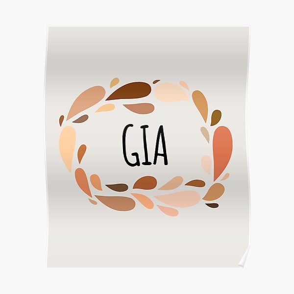 "Gia Names for Wife Daughter and Girl" Poster for Sale by kindxinn
