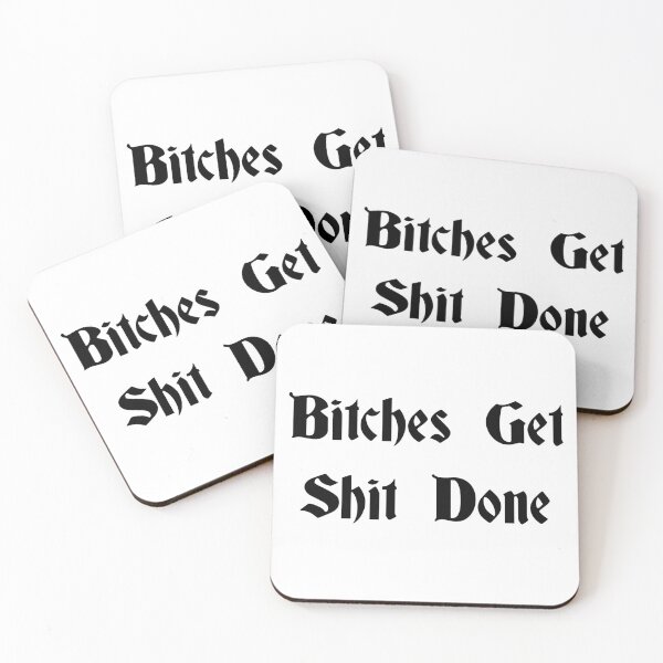 Item preview, Bitches Get Shit Done designed and sold by Lily Aurora.