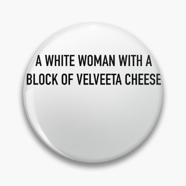Item preview, A White Woman With A Block Of Velveeta Cheese designed and sold by SpeersSelection.