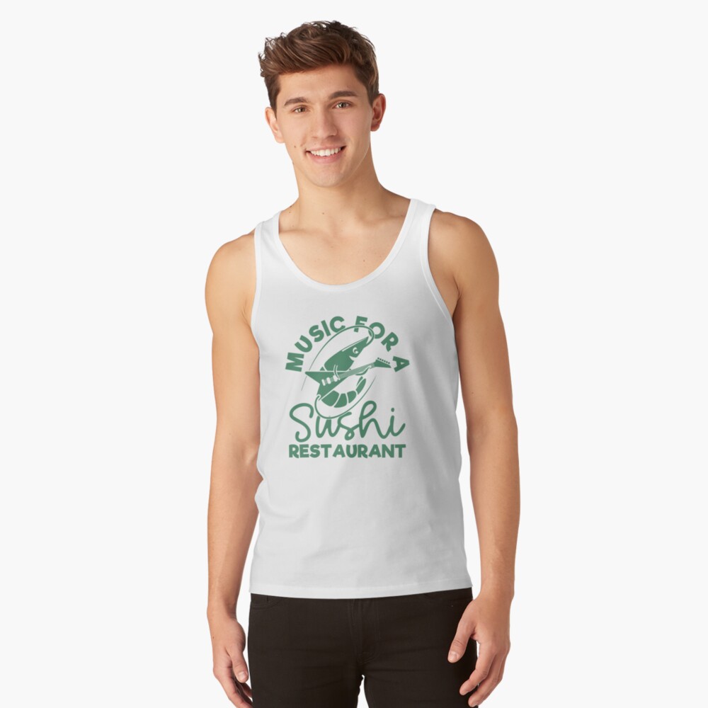 Discover Music For A Sushi Restaurant Tank Top