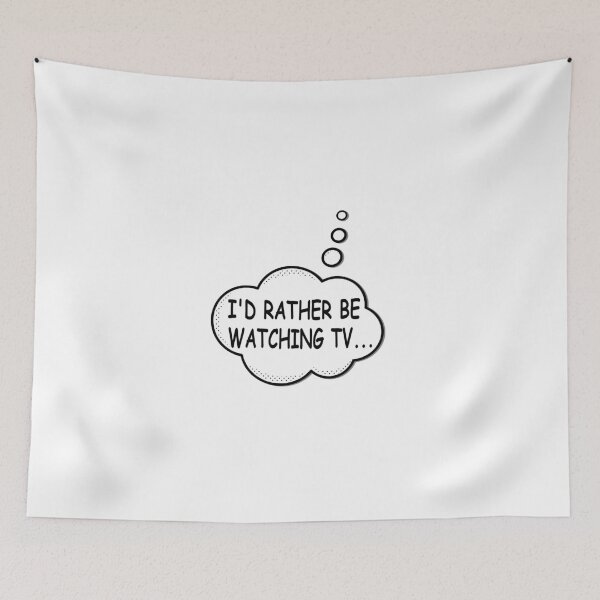 Item preview, Id Rather Be Watching TV designed and sold by Almdrs.