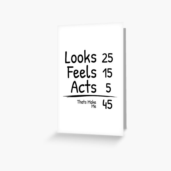 funny 45th birthday quotes design Greeting Card