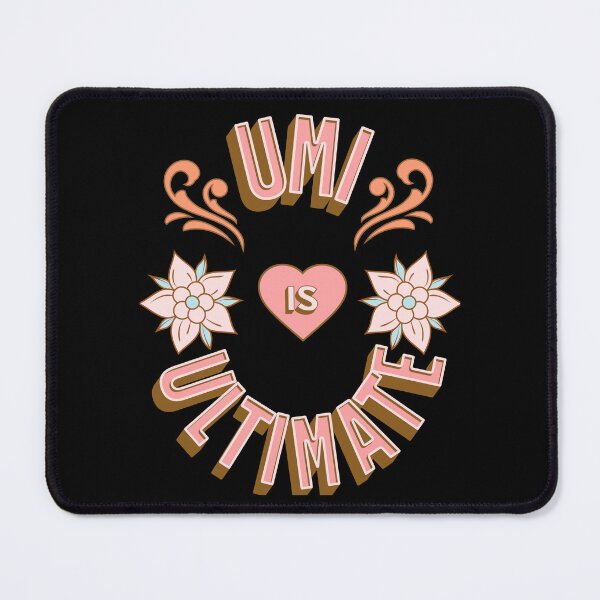 Item preview, Umi is Ultimate - First Names - Birthday Gifts - Alliteration Fans designed and sold by epicthoughts.