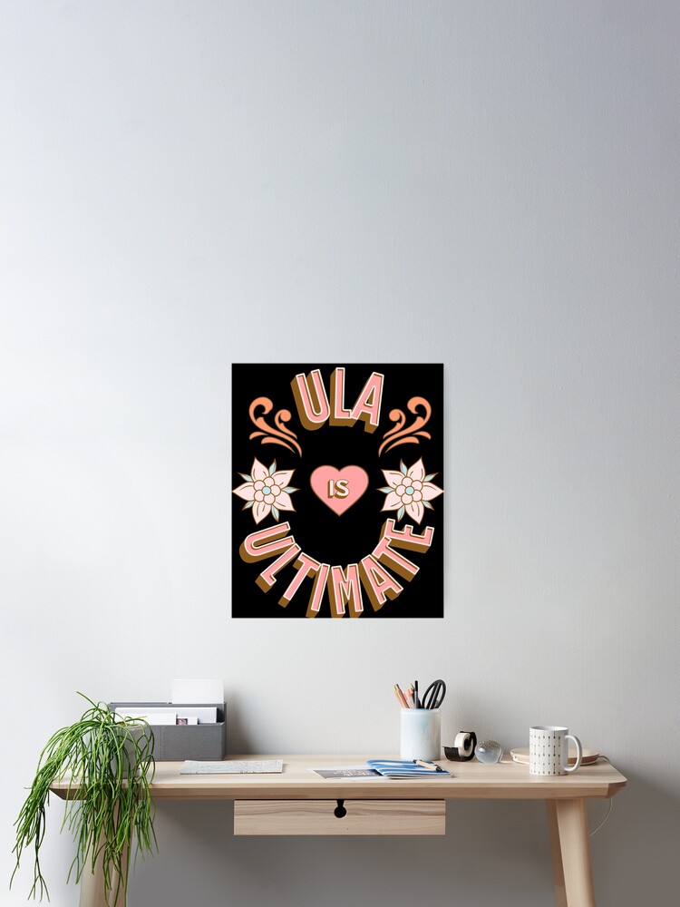Imagen 2 de 3, Póster con la obra Ula is Ultimate - First Names - Birthday Gifts - Alliteration Fans, diseñada y vendida por epicthoughts.