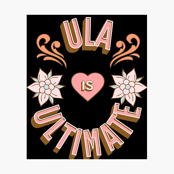 Item preview, Ula is Ultimate - First Names - Birthday Gifts - Alliteration Fans designed and sold by epicthoughts.
