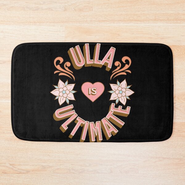Item preview, Ulla is Ultimate - First Names - Birthday Gifts - Alliteration Fans designed and sold by epicthoughts.