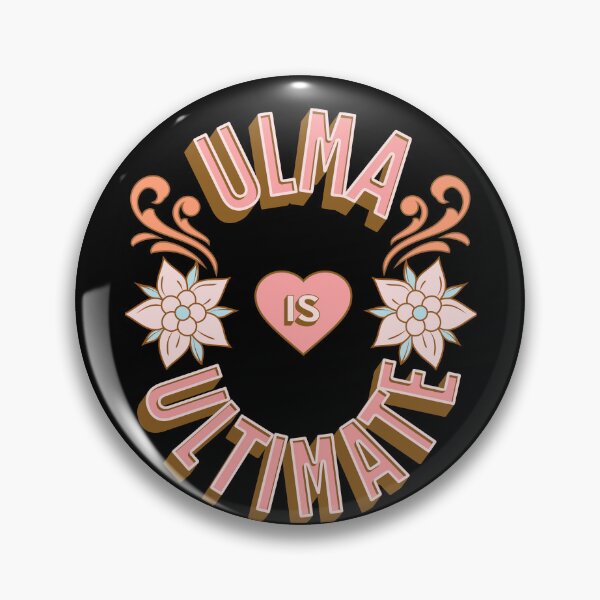 Item preview, Ulma is Ultimate - First Names - Birthday Gifts - Alliteration Fans designed and sold by epicthoughts.