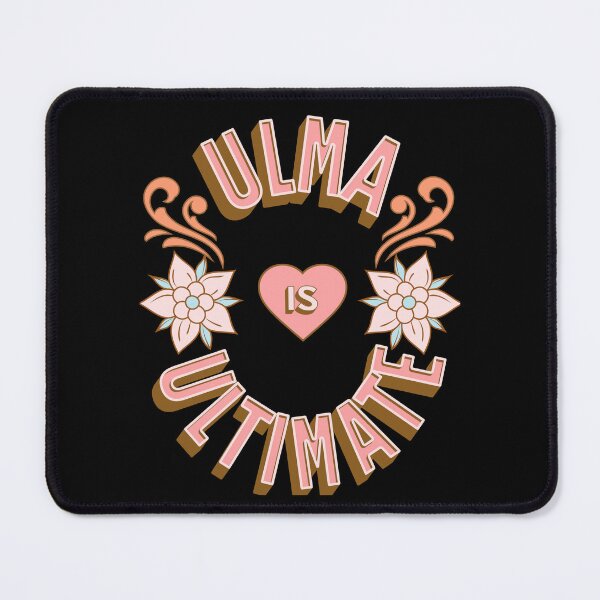Item preview, Ulma is Ultimate - First Names - Birthday Gifts - Alliteration Fans designed and sold by epicthoughts.