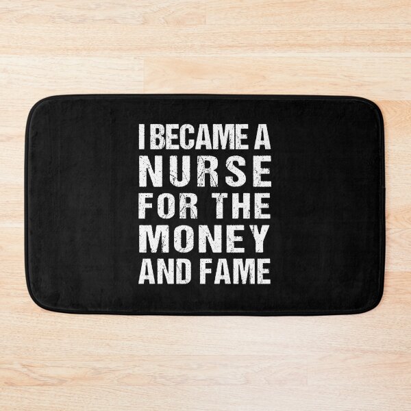 Item preview, Nurse For The Money And Fame Birthday Christmas Graduation Funny designed and sold by MOONINSPIRATION.