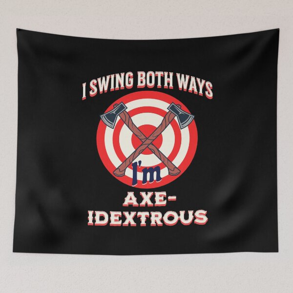Item preview, I Swing Both Ways Funny Ambidextrous Axe Throwing  designed and sold by Midlife50.