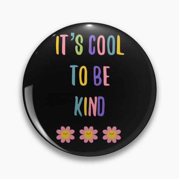 Item preview, It’s Cool To Be Kind - Inspirational Quote  designed and sold by CamSkot.