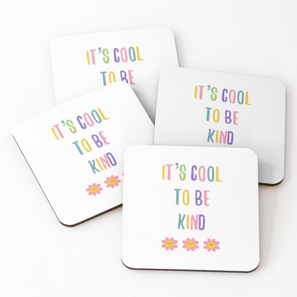 Artikelvorschau, It’s Cool To Be Kind - Inspirational Quote entworfen und verkauft von CamSkot.