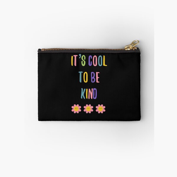 Artikelvorschau, It’s Cool To Be Kind - Inspirational Quote entworfen und verkauft von CamSkot.
