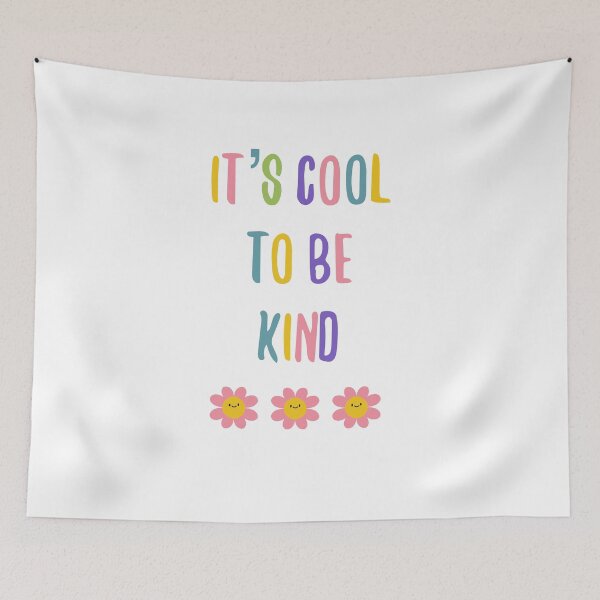 Artikelvorschau, It’s Cool To Be Kind - Inspirational Quote entworfen und verkauft von CamSkot.