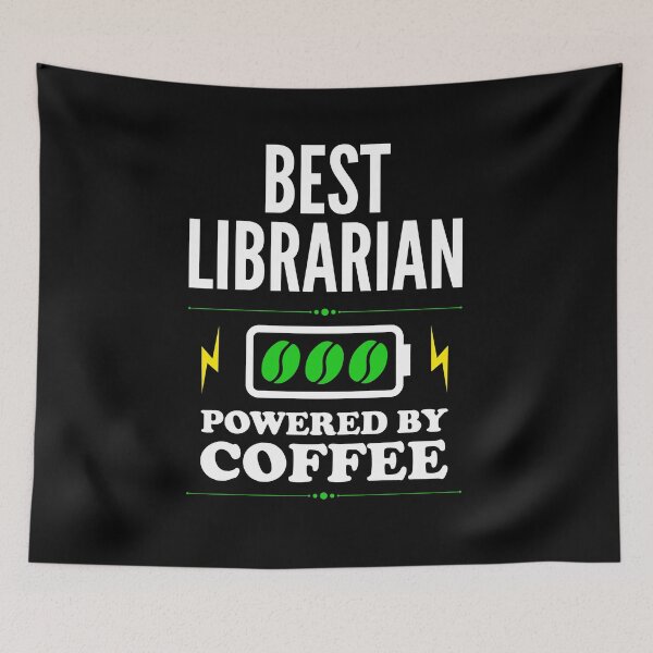 Item preview, Best Librarian Powered By Coffee for Librarian designed and sold by SVPOD.