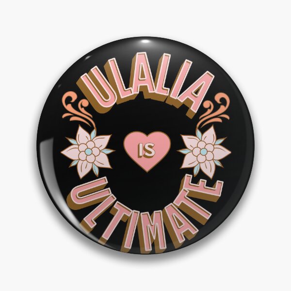 Item preview, Ulalia is Ultimate - First Names - Birthday Gifts - Alliteration Fans designed and sold by epicthoughts.