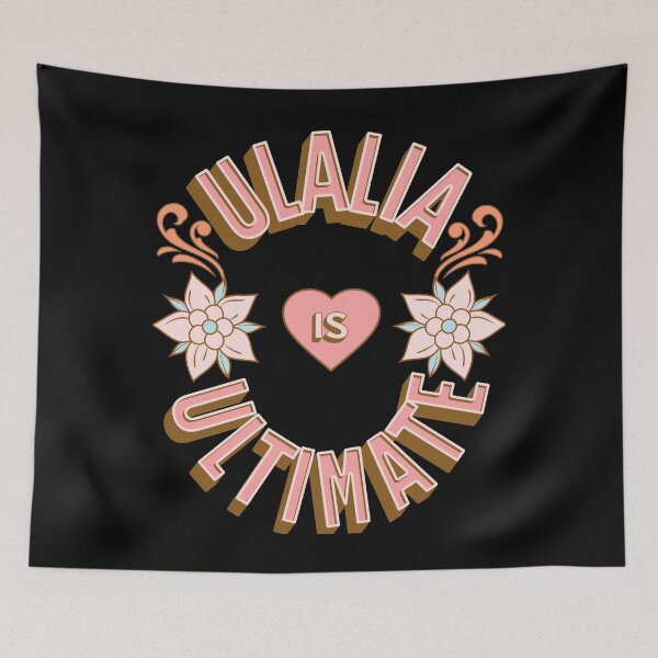 Item preview, Ulalia is Ultimate - First Names - Birthday Gifts - Alliteration Fans designed and sold by epicthoughts.