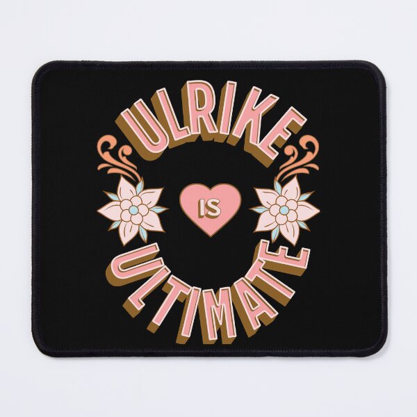 Item preview, Ulrike is Ultimate - First Names - Birthday Gifts - Alliteration Fans designed and sold by epicthoughts.