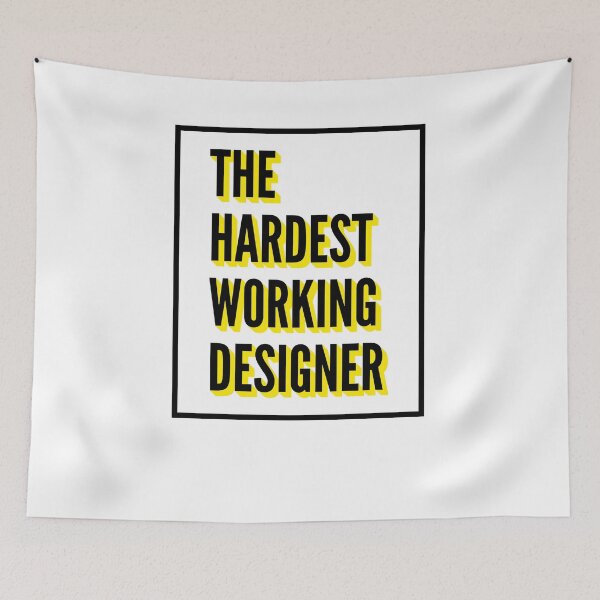 Item preview, The Hardest Working Designer Quote For The Best Designer At Work designed and sold by SVPOD.