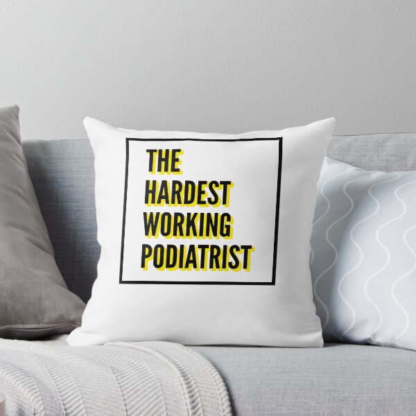 Item preview, The Hardest Working Podiatrist Quote For The Best Podiatrist At Work designed and sold by SVPOD.