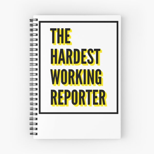 Item preview, The Hardest Working Reporter Quote For The Best Reporter At Work designed and sold by SVPOD.
