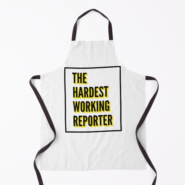 Item preview, The Hardest Working Reporter Quote For The Best Reporter At Work designed and sold by SVPOD.