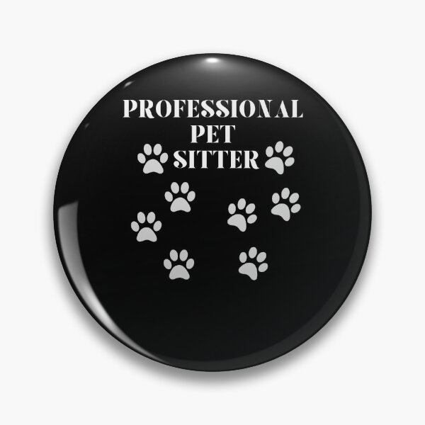 Item preview, Funny Professional Pet Sitter Paws Dog Boarding Sitter Cat designed and sold by MagicSD Designs.