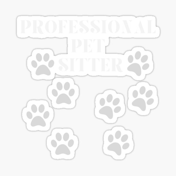 Item preview, Funny Professional Pet Sitter Paws Dog Boarding Sitter Cat designed and sold by MagicSD Designs.