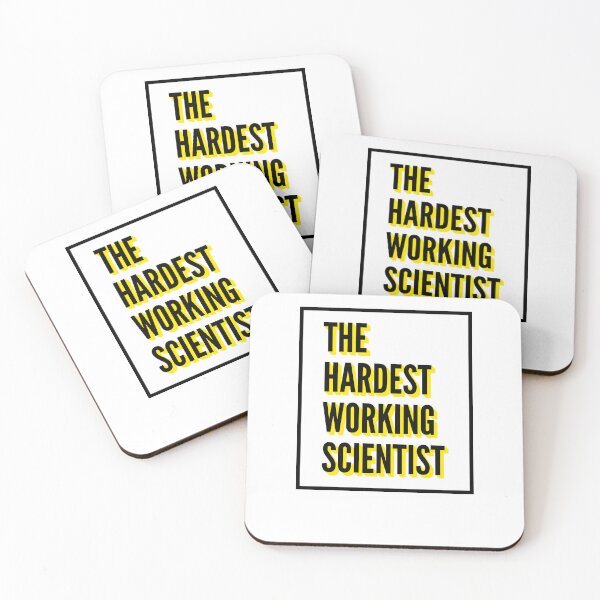 Item preview, The Hardest Working Scientist Quote For The Best Scientist At Work designed and sold by SVPOD.