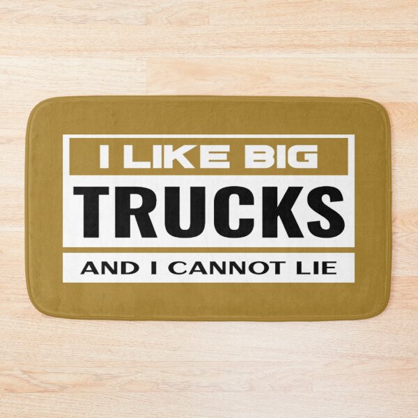 Item preview, I LIKE BIG TRUCKS and I Cannot Lie, Father's Day Gift, Truckers, Truck Lovers designed and sold by Monique Prince.
