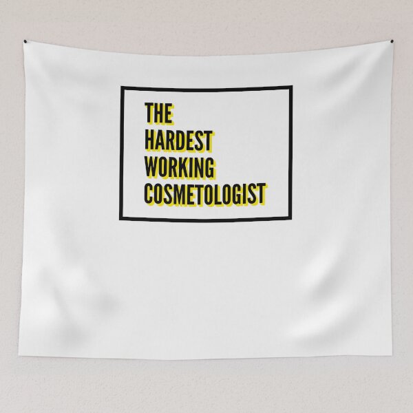 Item preview, The Hardest Working Cosmetologist Quote For The Best Cosmetologist At Work designed and sold by SVPOD.