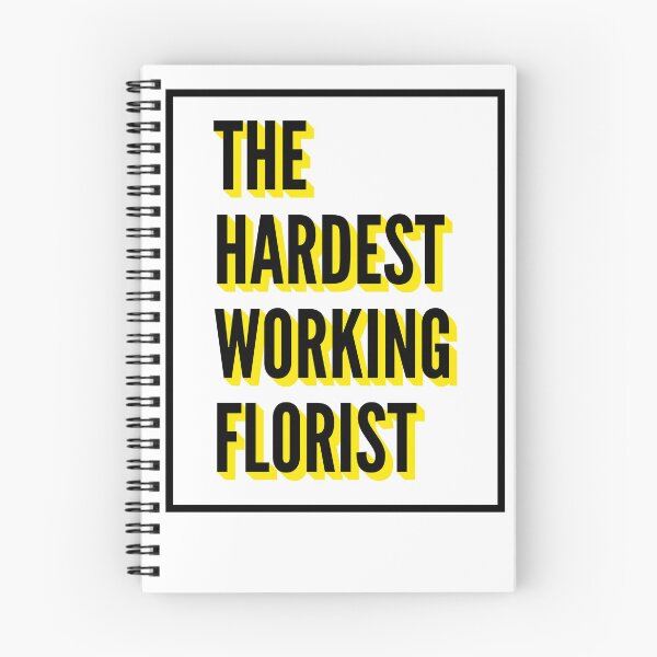 Item preview, The Hardest Working Florist Quote For The Best Florist At Work designed and sold by SVPOD.