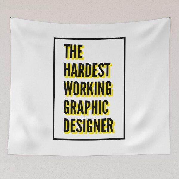Item preview, The Hardest Working Graphic Designer Quote For The Best Graphic Designer At Work designed and sold by SVPOD.