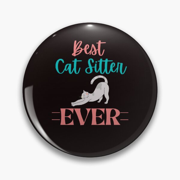 Item preview, Funny Best Cat Sitter Ever Kitten Pet Sitting Thank You designed and sold by MagicSD Designs.