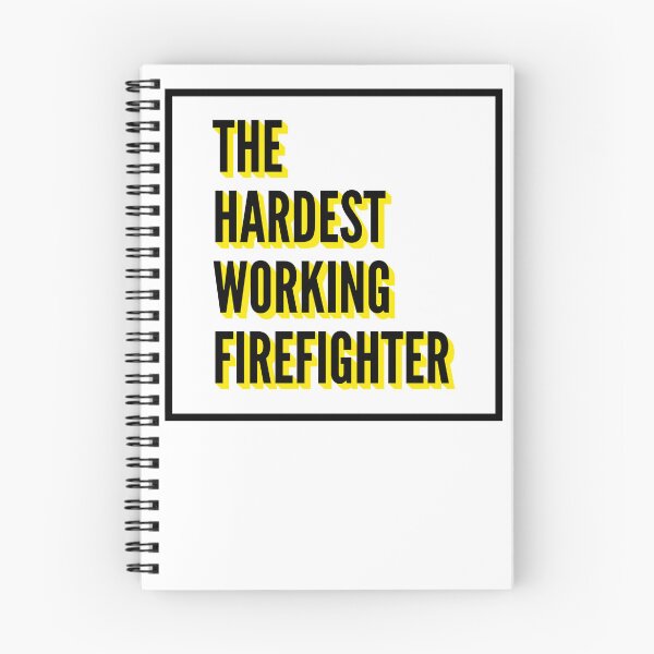 Artikelvorschau, The Hardest Working Firefighter Quote For The Best Firefighter At Work entworfen und verkauft von SVPOD.