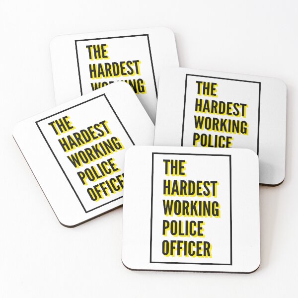 Item preview, The Hardest Working Police Officer Quote For The Best Police Officer At Work designed and sold by SVPOD.