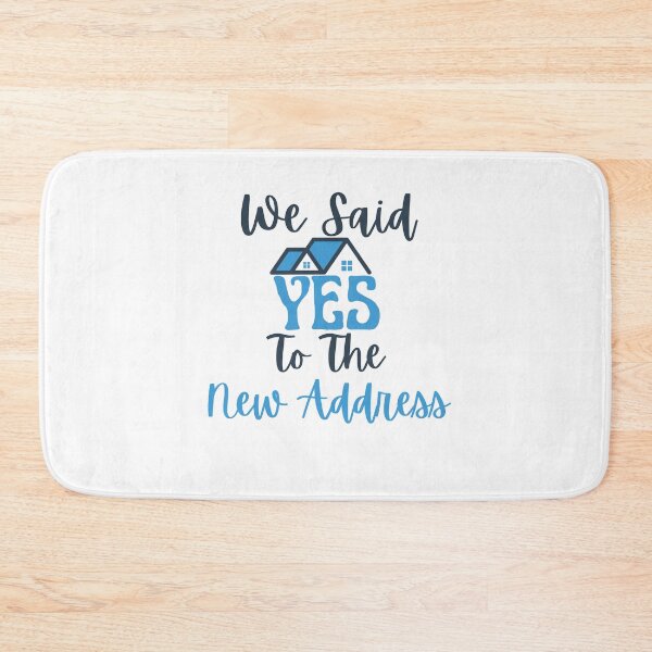 Item preview, We Said Yes To The New Address Homeowners Home Buyers designed and sold by MagicSD Designs.