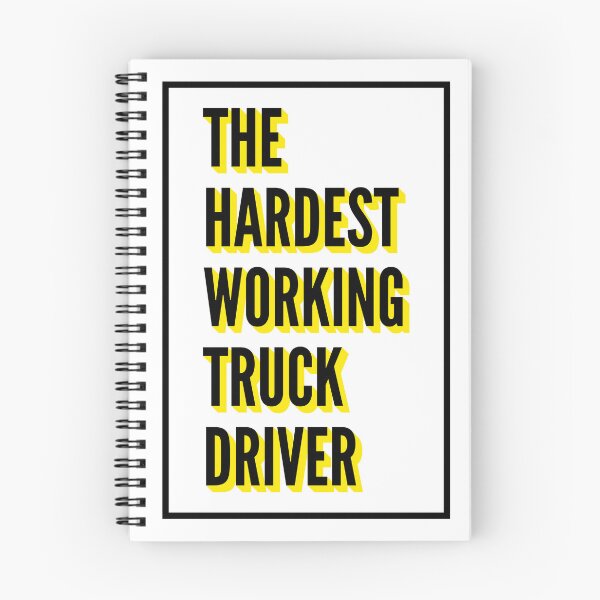 Item preview, The Hardest Working Truck Driver Quote For The Best Truck Driver At Work designed and sold by SVPOD.