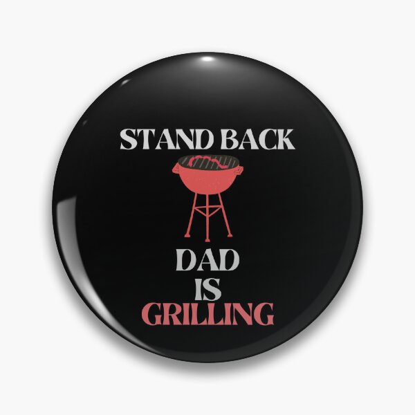 Item preview, Funny Father's Day Stand Back Dad Is Grilling Barbecue Grill designed and sold by MagicSD Designs.