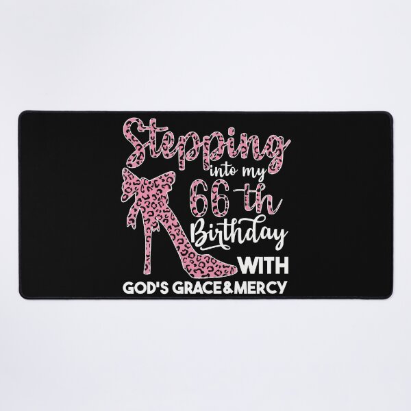 Item preview, Birthday Gifts For Women | Stepping Into My 66th Birthday With Gods Grace And Mercy | 66th Birthday designed and sold by AMINE ★★★★★.