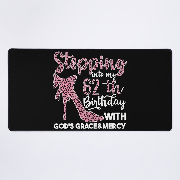 Item preview, Birthday Gifts For Women | Stepping Into My 62th Birthday With Gods Grace And Mercy | 62th Birthday designed and sold by AMINE  ★★★★★.