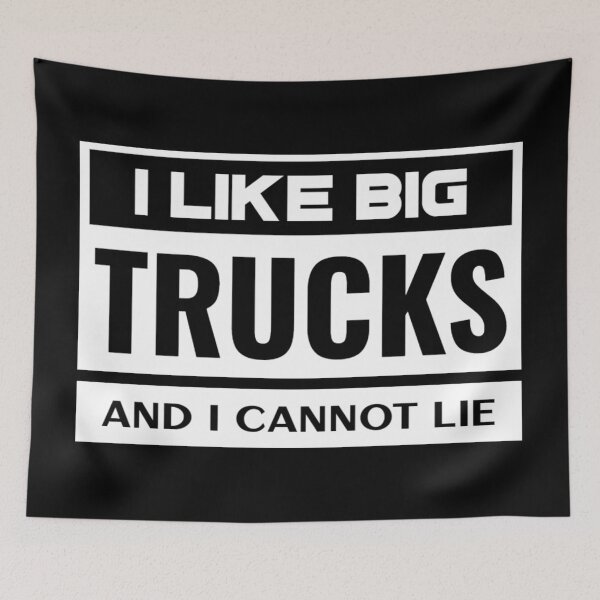 Item preview, I LIKE BIG TRUCKS and I Cannot Lie, Father's Day Gift, Truckers, Truck Lovers designed and sold by Monique Prince.