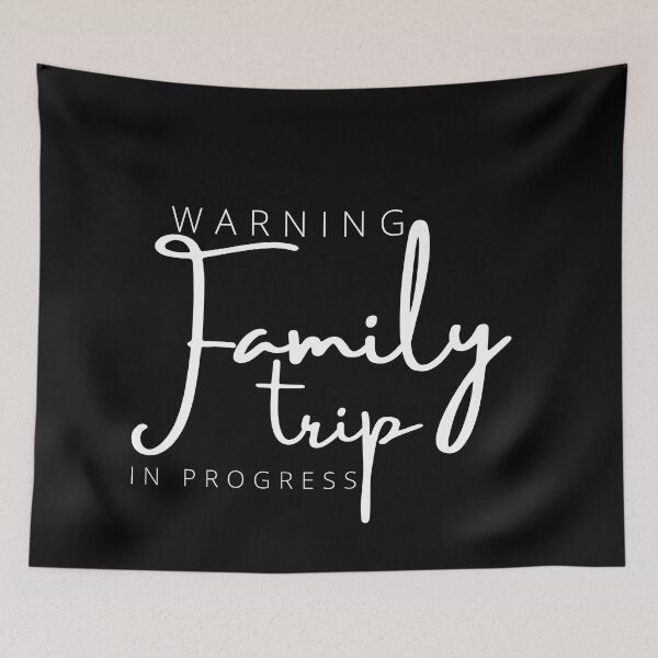 Item preview,  Warning Family Trip In Progress   , Family Trip , Vacation Girls Party, Party , Family Trip Family Vacation designed and sold by Alexa5454.