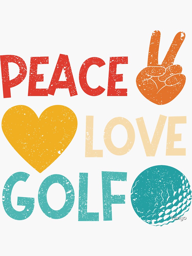 “Peace Love Golf Lovers Funny Golfer Fan Golf” Sticker for Sale by