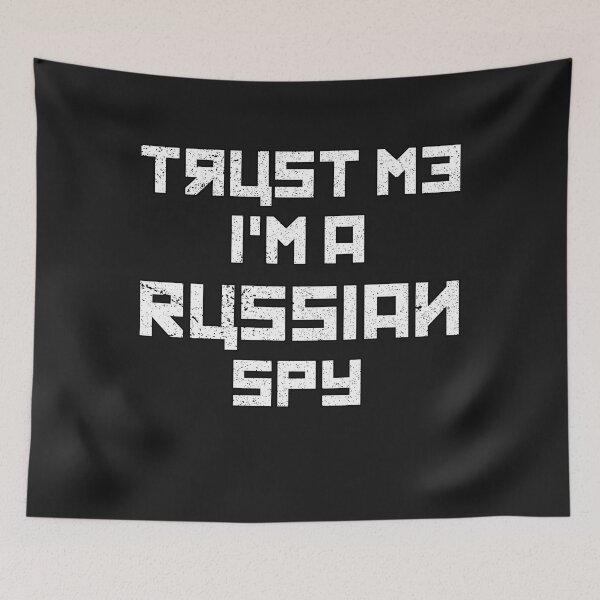 Item preview, Trust Me I'm A Russian Spy funny saying designed and sold by Mo-Am.