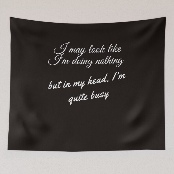 Item preview, I may look like I'm doing nothing but in my head I'm quite busy designed and sold by SENMARO100.