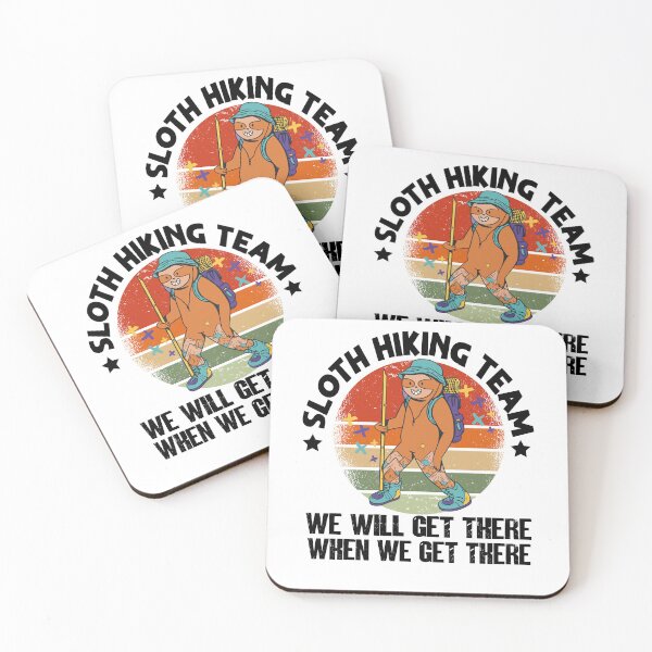 Item preview, Sloth Hiking Team We Will Get There When We Get There designed and sold by Heddar Badreddine.